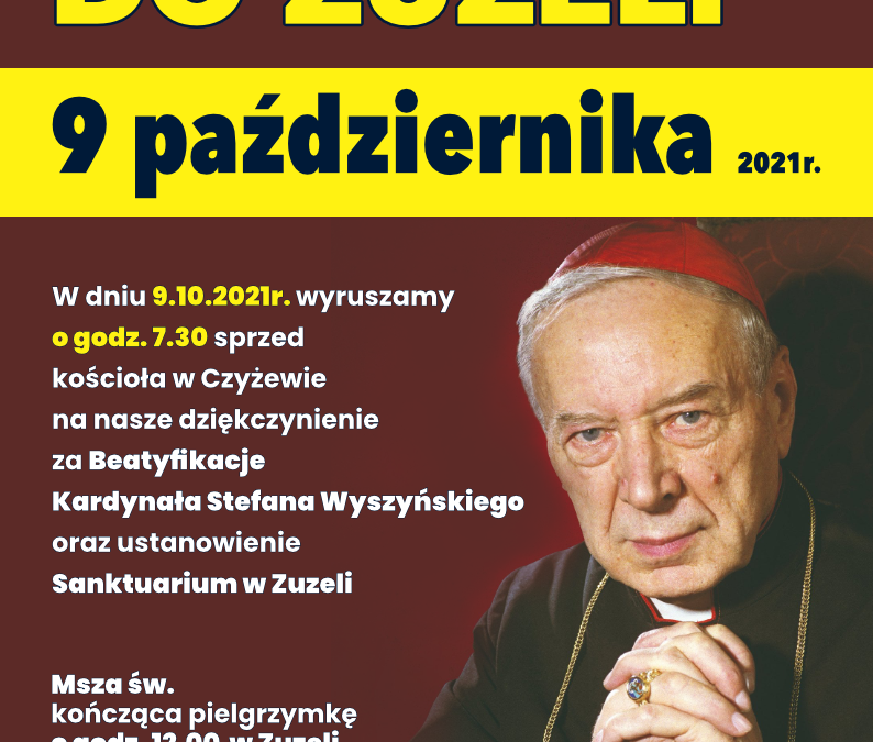 Zapraszamy na Pieszą Pielgrzymkę do Zuzeli