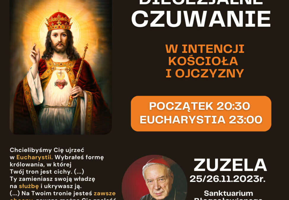 DIECEZJALNE CZUWANIE!!! ZUZELA 25/26 LISTOPADA