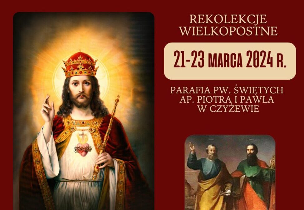REKOLEKCJE WIELKOPOSTNE 21-23.03.2024r