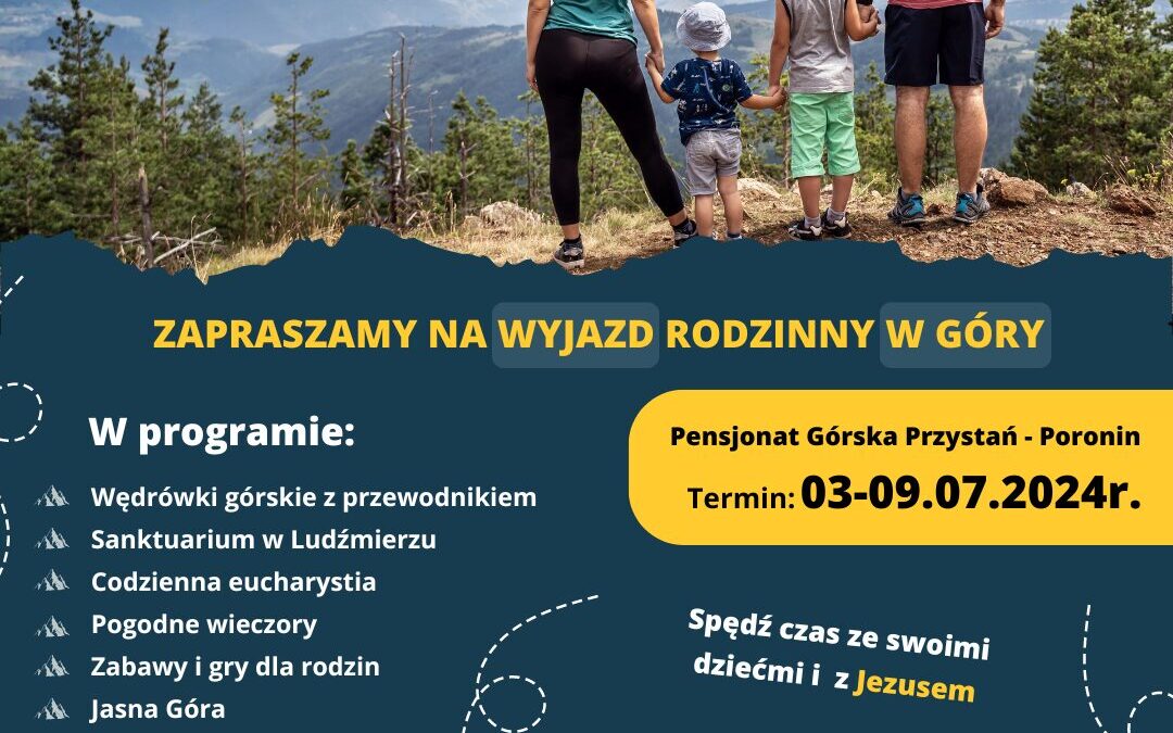 ZAPRASZAMY NA WYJAZD W GÓRY !!!